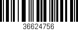 Código de barras (EAN, GTIN, SKU, ISBN): '36624756'