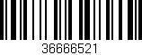 Código de barras (EAN, GTIN, SKU, ISBN): '36666521'