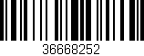 Código de barras (EAN, GTIN, SKU, ISBN): '36668252'