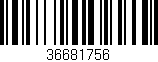 Código de barras (EAN, GTIN, SKU, ISBN): '36681756'