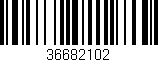 Código de barras (EAN, GTIN, SKU, ISBN): '36682102'