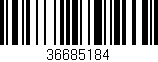 Código de barras (EAN, GTIN, SKU, ISBN): '36685184'