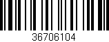 Código de barras (EAN, GTIN, SKU, ISBN): '36706104'
