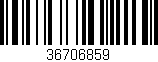 Código de barras (EAN, GTIN, SKU, ISBN): '36706859'
