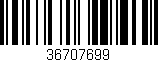 Código de barras (EAN, GTIN, SKU, ISBN): '36707699'