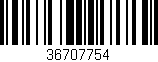 Código de barras (EAN, GTIN, SKU, ISBN): '36707754'