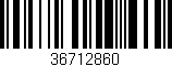Código de barras (EAN, GTIN, SKU, ISBN): '36712860'