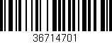 Código de barras (EAN, GTIN, SKU, ISBN): '36714701'