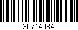 Código de barras (EAN, GTIN, SKU, ISBN): '36714984'