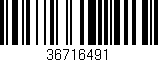 Código de barras (EAN, GTIN, SKU, ISBN): '36716491'