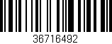 Código de barras (EAN, GTIN, SKU, ISBN): '36716492'