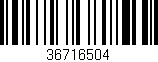 Código de barras (EAN, GTIN, SKU, ISBN): '36716504'