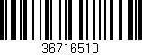 Código de barras (EAN, GTIN, SKU, ISBN): '36716510'