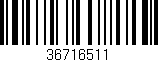 Código de barras (EAN, GTIN, SKU, ISBN): '36716511'