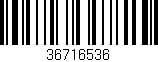 Código de barras (EAN, GTIN, SKU, ISBN): '36716536'