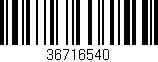 Código de barras (EAN, GTIN, SKU, ISBN): '36716540'