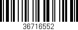 Código de barras (EAN, GTIN, SKU, ISBN): '36716552'
