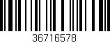 Código de barras (EAN, GTIN, SKU, ISBN): '36716578'