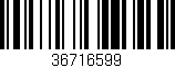 Código de barras (EAN, GTIN, SKU, ISBN): '36716599'