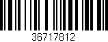 Código de barras (EAN, GTIN, SKU, ISBN): '36717812'