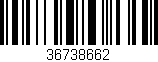 Código de barras (EAN, GTIN, SKU, ISBN): '36738662'