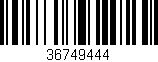 Código de barras (EAN, GTIN, SKU, ISBN): '36749444'