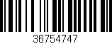 Código de barras (EAN, GTIN, SKU, ISBN): '36754747'