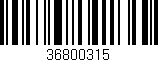 Código de barras (EAN, GTIN, SKU, ISBN): '36800315'