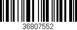 Código de barras (EAN, GTIN, SKU, ISBN): '36807552'