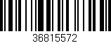 Código de barras (EAN, GTIN, SKU, ISBN): '36815572'