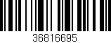 Código de barras (EAN, GTIN, SKU, ISBN): '36816695'