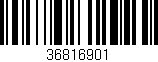 Código de barras (EAN, GTIN, SKU, ISBN): '36816901'