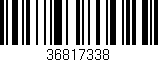 Código de barras (EAN, GTIN, SKU, ISBN): '36817338'