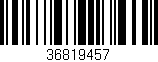 Código de barras (EAN, GTIN, SKU, ISBN): '36819457'