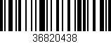 Código de barras (EAN, GTIN, SKU, ISBN): '36820438'