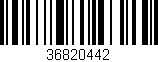 Código de barras (EAN, GTIN, SKU, ISBN): '36820442'