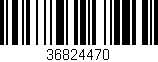 Código de barras (EAN, GTIN, SKU, ISBN): '36824470'