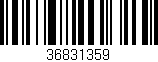 Código de barras (EAN, GTIN, SKU, ISBN): '36831359'