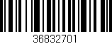 Código de barras (EAN, GTIN, SKU, ISBN): '36832701'