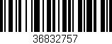 Código de barras (EAN, GTIN, SKU, ISBN): '36832757'