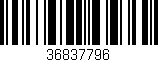 Código de barras (EAN, GTIN, SKU, ISBN): '36837796'