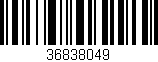 Código de barras (EAN, GTIN, SKU, ISBN): '36838049'