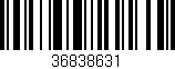 Código de barras (EAN, GTIN, SKU, ISBN): '36838631'