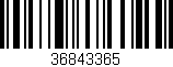 Código de barras (EAN, GTIN, SKU, ISBN): '36843365'