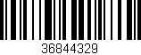 Código de barras (EAN, GTIN, SKU, ISBN): '36844329'