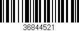 Código de barras (EAN, GTIN, SKU, ISBN): '36844521'