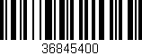 Código de barras (EAN, GTIN, SKU, ISBN): '36845400'