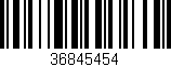 Código de barras (EAN, GTIN, SKU, ISBN): '36845454'