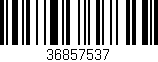 Código de barras (EAN, GTIN, SKU, ISBN): '36857537'