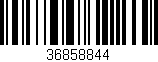 Código de barras (EAN, GTIN, SKU, ISBN): '36858844'